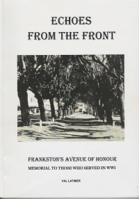 Echoes from the Front book cover. Photograph of original Frankston Avenue of Honour.